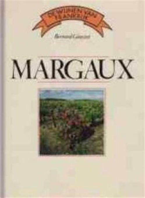 Margaux, Bernard Ginestet, Jacques Legrand, Livres, Livres de cuisine, Utilisé, Enlèvement ou Envoi