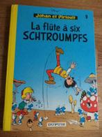 Johan et Pirlouit - La flûte à six schtroumpfs (dos rond), Une BD, Utilisé, Enlèvement ou Envoi