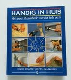 Handig in huis (Willem Aalders), Comme neuf, Bricolage, Willem Aalders, Enlèvement ou Envoi