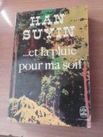 Han Suyin : Et la pluie pour ma soif, Livres, Utilisé
