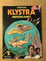 Tärhn - 2 - Klystra diepzeeplaneet - EERSTE DRUK, Gelezen, Eén stripboek, Bernard Dufossé, Ophalen of Verzenden