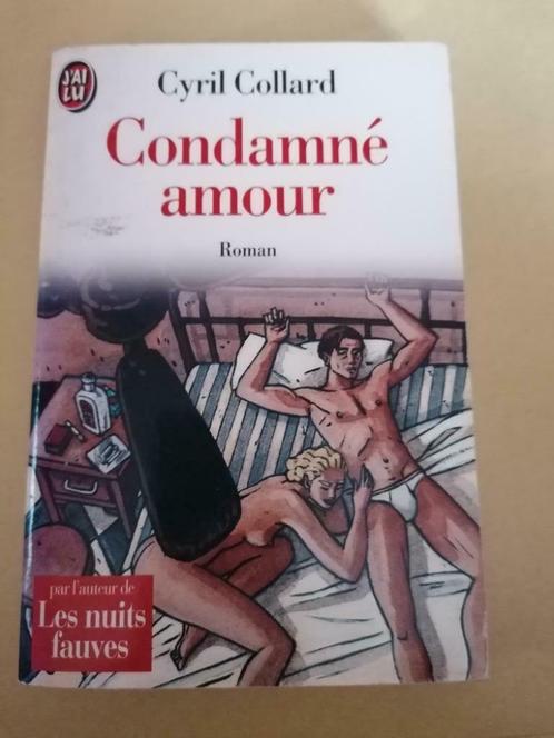 Condamné amour de Cyril Collard, Livres, Romans, Utilisé, Amérique, Enlèvement ou Envoi