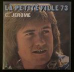 7" C. Jerome - La Petite Fille 73 (Az 1973) VG+, 7 pouces, Pop, Envoi, Single