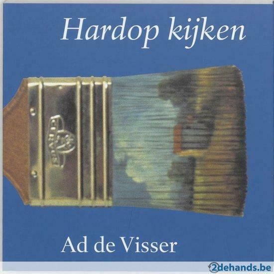 Hardop kijken - Ad de Visser, Boeken, Kunst en Cultuur | Beeldend, Gelezen, Ophalen of Verzenden