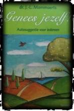 Genees jezelf! Dr.J.-L.Mommaerts, Ophalen of Verzenden, Gelezen