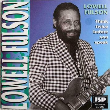 LOWELL FULSON - Think twice before you speak (CD), Enlèvement ou Envoi, 1980 à nos jours, Utilisé, Blues