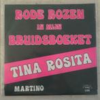 7" Tina Rosita - Rode Rozen In Mijn Bruidsboeket VG+, 7 pouces, En néerlandais, Envoi, Single