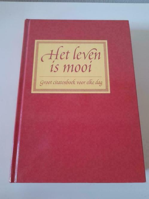 Citatenboek - Het Leven Is Mooi, Livres, Poèmes & Poésie, Comme neuf, Enlèvement ou Envoi