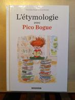 L'étymologie avec Pico Bogue, Boeken, Eén stripboek, Ophalen of Verzenden, Zo goed als nieuw