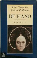 De piano / Jane Campion & Kate Pullinger, Boeken, Romans, Ophalen of Verzenden, Zo goed als nieuw
