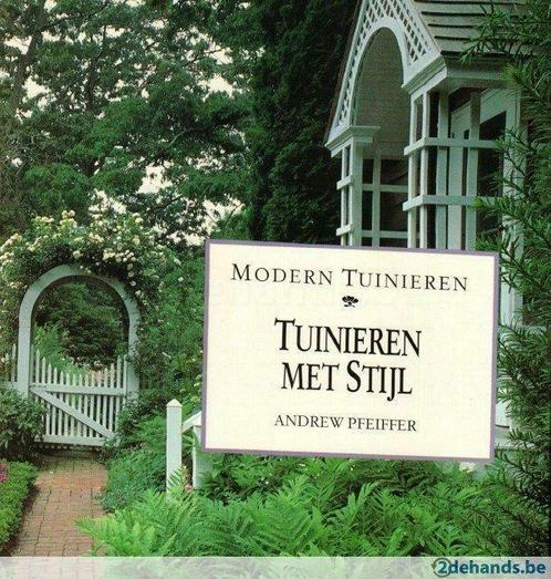 Modern tuinieren met stijl  Andrew Pfeiffer 128 blz, Livres, Maison & Jardinage, Neuf