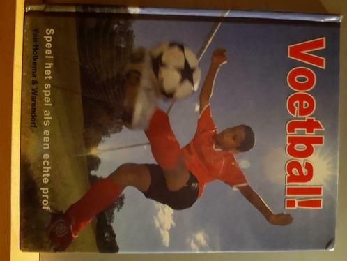 Boek voetbal "speel als een echte prof", Livres, Livres pour enfants | Jeunesse | 10 à 12 ans, Comme neuf, Enlèvement