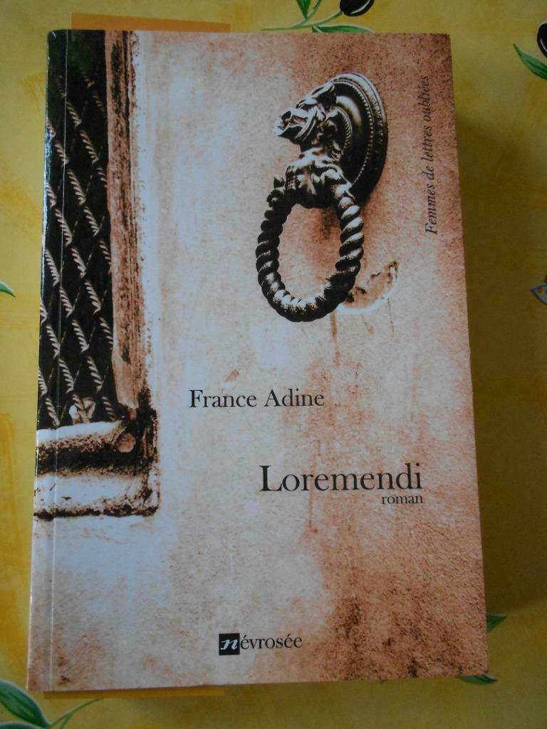 FRANCE ADINE Loremendi édition névrosée, Boeken, Romans, Zo goed als nieuw, België, Ophalen of Verzenden