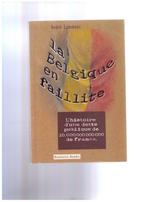 .België in faillissement - André Lammens - Ed. Roularta 1993, 20e eeuw of later, André Lammens, Ophalen of Verzenden, Zo goed als nieuw