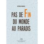 Pas de fin du monde au paradis Bertrand Maindiaux, Livres, Romans, Comme neuf, Belgique, Enlèvement ou Envoi