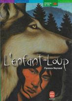 L'enfant-loup de Florence Reynaud, Livres, Livres pour enfants | Jeunesse | 10 à 12 ans, Enlèvement ou Envoi, Neuf, Fiction