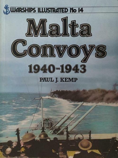 Warships Ilustrated No 14 Malta Convoys 1940-1943 - P.J.Kemp, Boeken, Oorlog en Militair, Zo goed als nieuw, Marine, Tweede Wereldoorlog