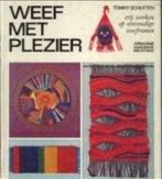 Weef met plezier, Boeken, Ophalen of Verzenden, Gelezen