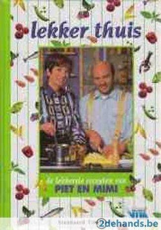 Kookboek 'Lekker thuis' van Piet en Mimi, Boeken, Kookboeken, Gelezen, Ophalen of Verzenden