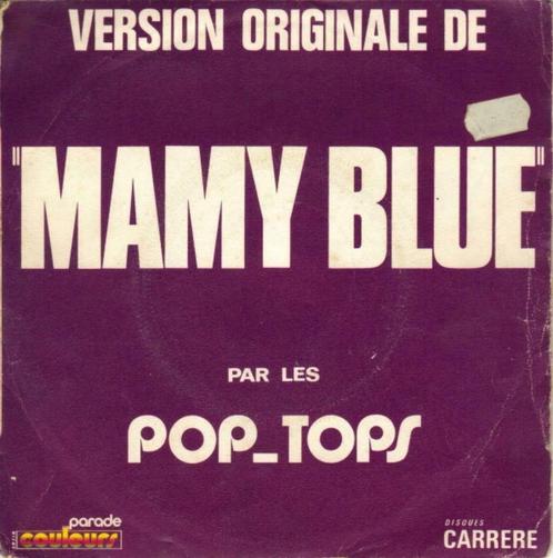 The Pop Tops – Mamy Blue / Road To Freedom, CD & DVD, Vinyles | Pop, Utilisé, 1960 à 1980, Autres formats, Enlèvement ou Envoi