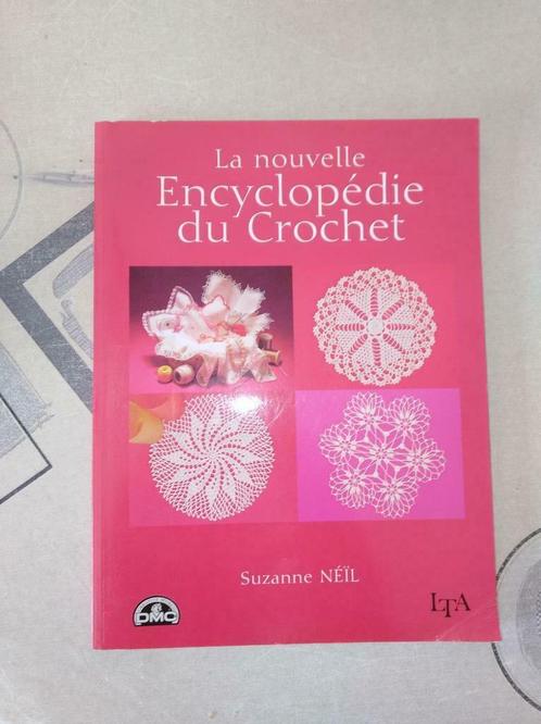 La nouvelle Encyclopedie du crochet, Hobby & Loisirs créatifs, Tricot & Crochet, Neuf, Crochet, Enlèvement ou Envoi