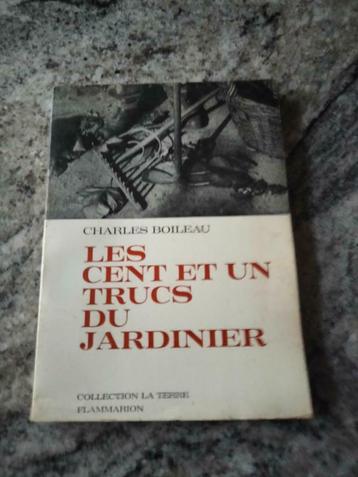 LES CENT ET UN TRUCS DU JARDINIER