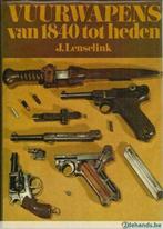 VUURWAPENS VAN 1840 TOT HEDEN - J. LENSELINK, Boeken, Gelezen, Niet van toepassing, Ophalen of Verzenden, Overige onderwerpen