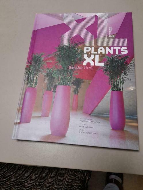 Boek PLANTS XL  SANDER KROLL., Livres, Maison & Jardinage, Comme neuf, Enlèvement ou Envoi