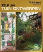 Zelf uw tuin ontwerpen, Dick Huigens, Boeken, Gelezen, Ophalen of Verzenden, Tuinontwerpen