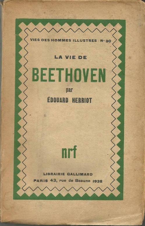 LA VIE DE BEETHOVEN - ÉDOUARD HERRIOT, Boeken, Biografieën, Gelezen, Ophalen of Verzenden