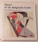 Sport in de Belgische kunst, Boeken, Ophalen of Verzenden, Gelezen, Overige onderwerpen