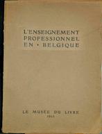 L'Enseignement Professionnel en Belgique . Serie de conféren, Boeken, Studieboeken en Cursussen, Ophalen of Verzenden, Gelezen
