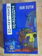 Destination Tchoungking d'Han Suyin, Livres, Utilisé, Enlèvement ou Envoi