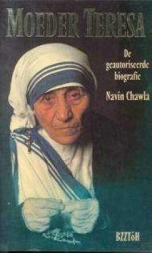 Moeder Teresa, De geautoriseerde biografie, Navin Chwala, Livres, Biographies, Enlèvement ou Envoi