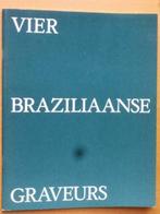 Vier Braziliaanse graveurs, Boeken, Gelezen, Grafische vormgeving, Ophalen of Verzenden