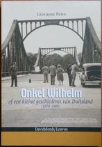 WO I/II - Onkel Wilhelm. Kleine geschiedenis van Duitsland A, Avant 1940, Général, Envoi, Giovanni Peirs