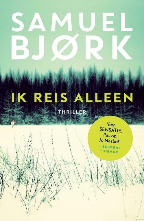 Ik reis alleen - Samuel Bjork, Boeken, Thrillers, Zo goed als nieuw, Ophalen of Verzenden