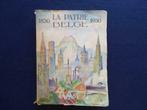 LA PATRIE BELGE 1830–1930 -CENTENAIRE DE NOTRE INDEPENDANCE, Gelezen, 19e eeuw, Editions le "SOIR", Ophalen of Verzenden