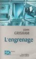 John Grisham, L'engrenage.., Utilisé, Enlèvement ou Envoi, Fiction