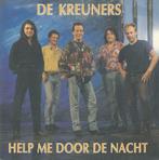De Kreuners – Help me door de nacht – Single, 7 pouces, En néerlandais, Enlèvement ou Envoi, Single