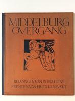 Middelburg's Overgang - P.C. Boutens, Frits Lensvelt, Boeken, Gelezen, Ophalen of Verzenden