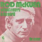 Rod McKuen – Without a worry in the world / The voyeur - Sin, 7 pouces, Pop, Utilisé, Enlèvement ou Envoi