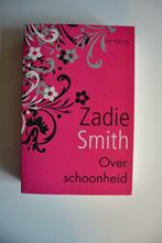 Over schoonheid - Zadie Smith, Ophalen of Verzenden, Zo goed als nieuw, België