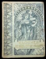 [Alfons Mucha] Cloches de Noël et de Pâques 1900 1/252 ex., Antiek en Kunst, Ophalen of Verzenden
