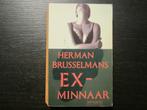 Ex-minnaar  (Herman Brusselmans), Utilisé, Enlèvement ou Envoi