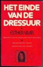 Het einde van de dressuur, Esther Vilar, Boeken, Gelezen, Ophalen of Verzenden