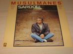 Disque vinyl max 45 tours michel sardou Musulmanes, Enlèvement ou Envoi, 1980 à 2000