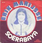 45T: Erik Marijsse: Soerabaya : Monopole, Cd's en Dvd's, Vinyl | Nederlandstalig, Ophalen of Verzenden, Gebruikt, Overige formaten