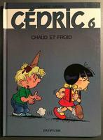 B.D. Cédric N°6 : Chaud et froid  1993 -, Laudec et Cauvin, Une BD, Utilisé, Enlèvement ou Envoi