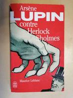 Maurice Leblanc - Arsène LUPIN contre Herlock Sholmes!, Livres, Utilisé, Enlèvement ou Envoi